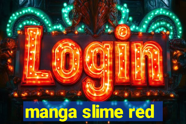 manga slime red